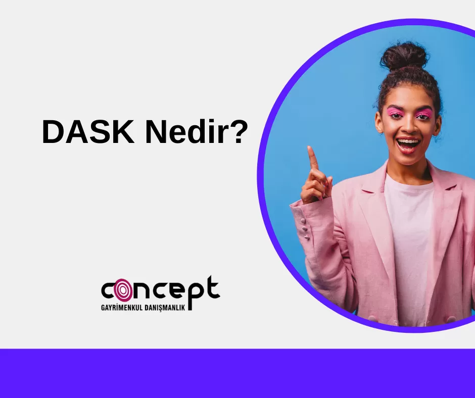 DASK Nedir?